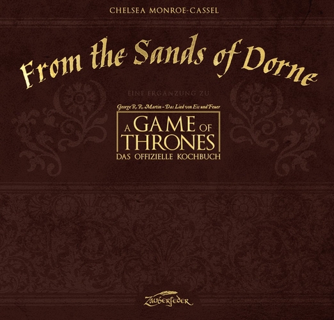 From the Sands of Dorne - Chelsea Monroe-Cassel