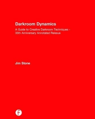 Darkroom Dynamics - Jim Stone
