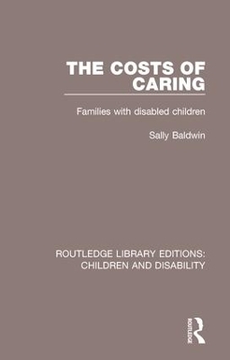 The Costs of Caring - Sally Baldwin