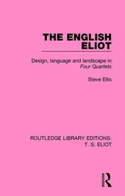 The English Eliot - Steve Ellis