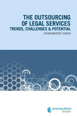 The outsourcing of legal services - Singh Dharamveer