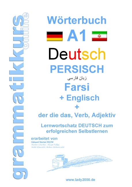 Wörterbuch Deutsch - Persisch - Farsi - Englisch - Ali Asghan Maxim Hallaji, Mehdi Khastabeh, Mohsen Mohsenizadeh, Marlene Schachner