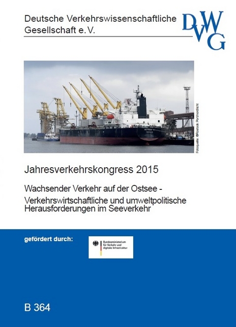 Wachsender Verkehr auf der Ostsee - Verkehrswirtschaftliche und umweltpolitische Herausforderungen im Seeverkehr