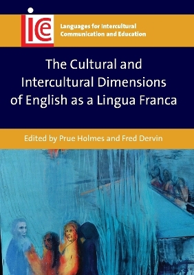 The Cultural and Intercultural Dimensions of English as a Lingua Franca - 