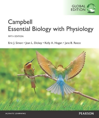 Campbell Essential Biology with Physiology with MasteringBiology, Global Edition - Eric Simon, Jean Dickey, Jane Reece, Kelly Hogan