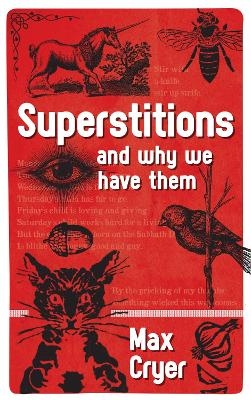 Superstitions - Max Cryer
