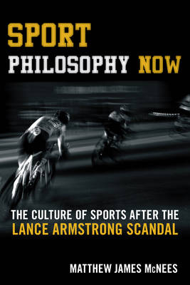 Sport Philosophy Now - Matthew James McNees