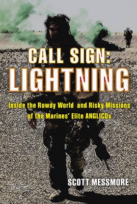 Call Sign: Lightning - Scott Messmore