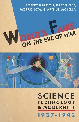 World's Fairs on the Eve of War - 