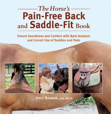 Horse's Pain-Free Back and Saddle-Fit Book - Joyce Harman