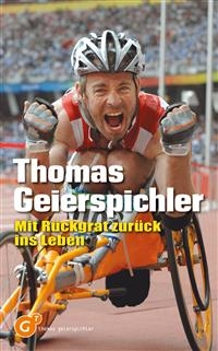 Mit Rückgrat zurück ins Leben - Thomas Geierspichler