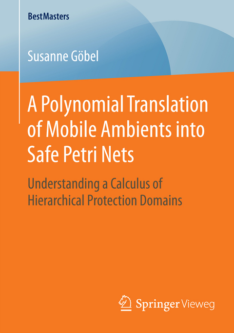 A Polynomial Translation of Mobile Ambients into Safe Petri Nets - Susanne Göbel