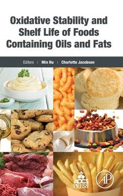 Oxidative Stability and Shelf Life of Foods Containing Oils and Fats - 