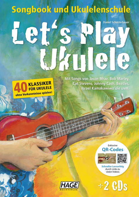 Let's Play Ukulele (mit 2 CDs) - Daniel Schusterbauer