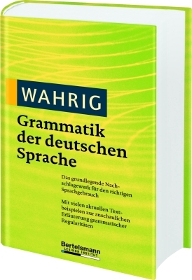 WAHRIG Band 4 Grammatik der deutschen Sprache