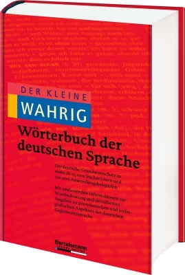 Der kleine WAHRIG Wörterbuch der deutschen Sprache