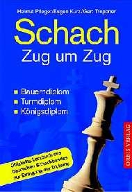 Schach Zug um Zug - Helmut Pfleger, Eugen Kurz, Gerd Treppner