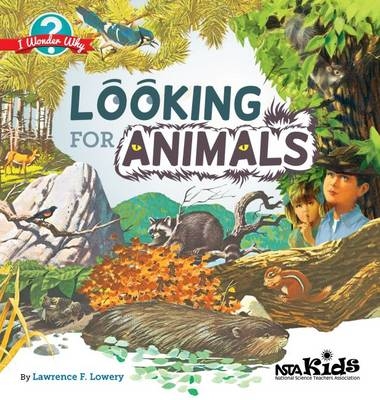 Looking for Animals - Lawrence F. Lowery