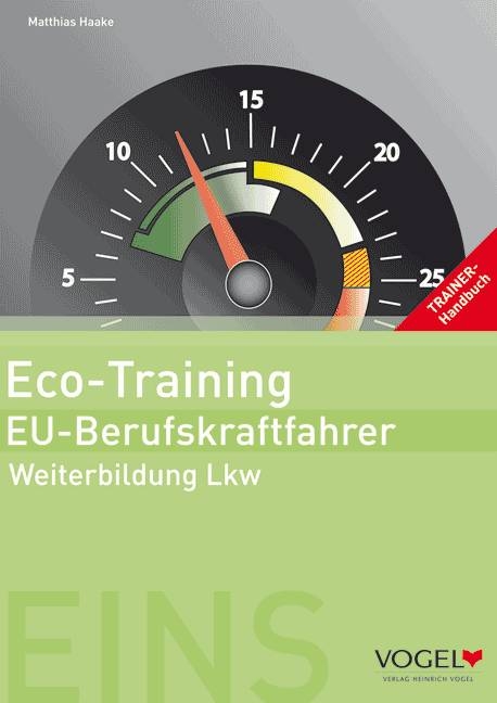 Eco-Training. EU-Berufskraftfahrer - Matthias Haake