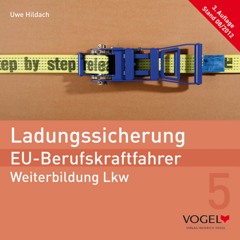 Ladungssicherung - EU-Berufskraftfahrer - Uwe Hildach