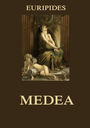 Medea -  Euripides