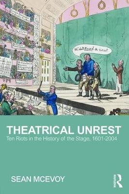 Theatrical Unrest - Sean McEvoy