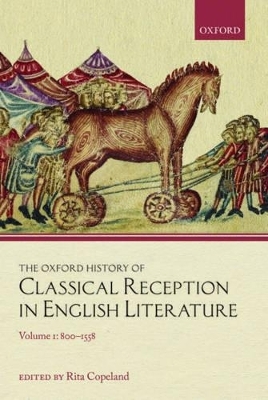 The Oxford History of Classical Reception in English Literature - 