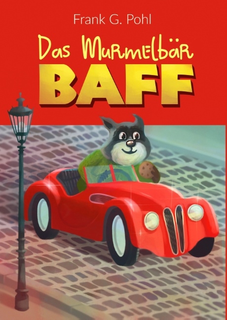 Das Murmelbär BAFF - Frank G. Pohl