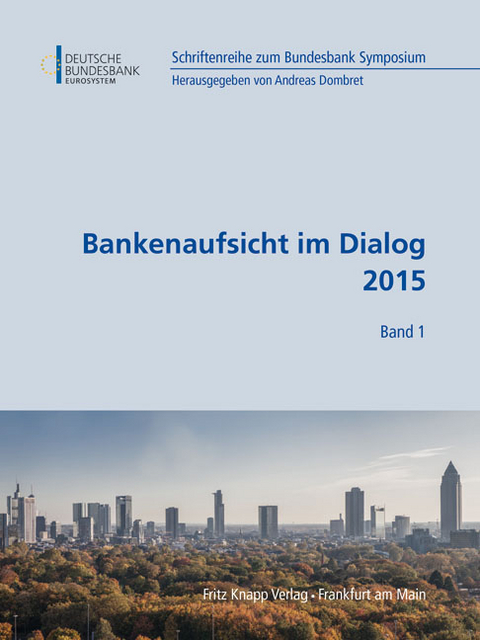 Bankenaufsicht im Dialog 2015 - 