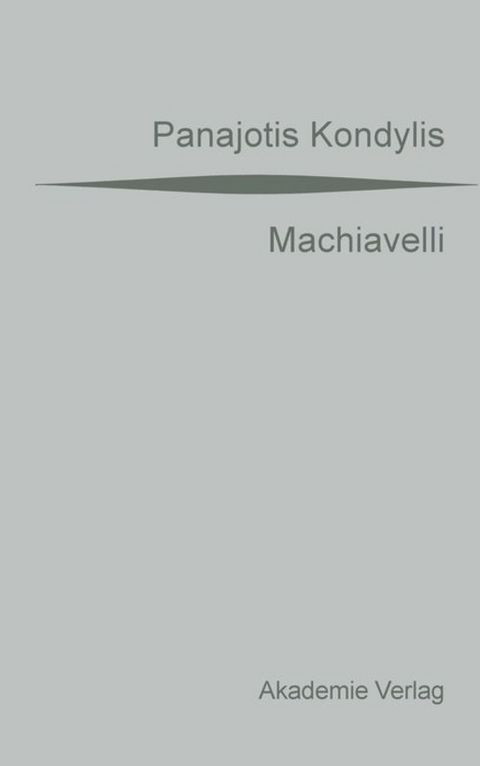 Machiavelli - Panajotis Kondylis