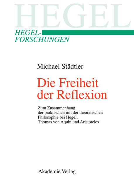 Die Freiheit der Reflexion - Michael Städtler