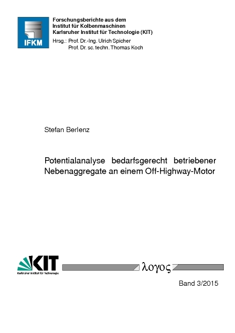 Potentialanalyse bedarfsgerecht betriebener Nebenaggregate an einem Off-Highway-Motor - Stefan Berlenz