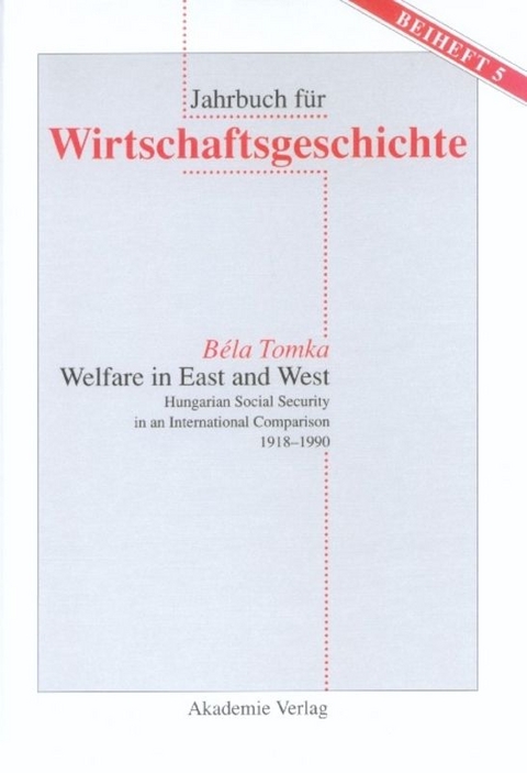 Welfare in East and West - Bela Tomka