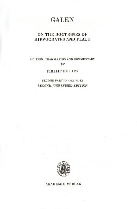 Galenus: On the doctrines of Hippocrates and Plato / Second Part: Books VI-IX - 