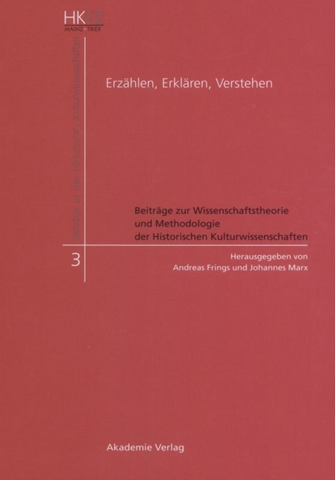 Erzählen, Erklären, Verstehen - 