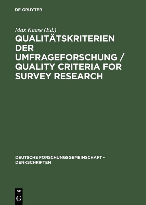Qualitätskriterien der Umfrageforschung / Quality Criteria for Survey Research - 