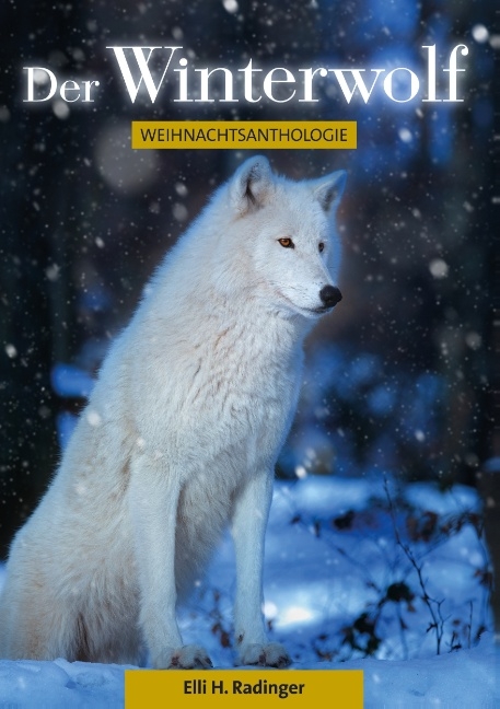 Der Winterwolf - Elli H. Radinger