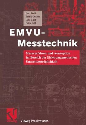 EMVU-Messtechnik - Paul Weiss, Bernd Gutheil, Dirk Gust, Peter Leiss