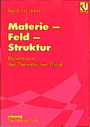 Materie - Feld - Struktur - Reinhard Starkl