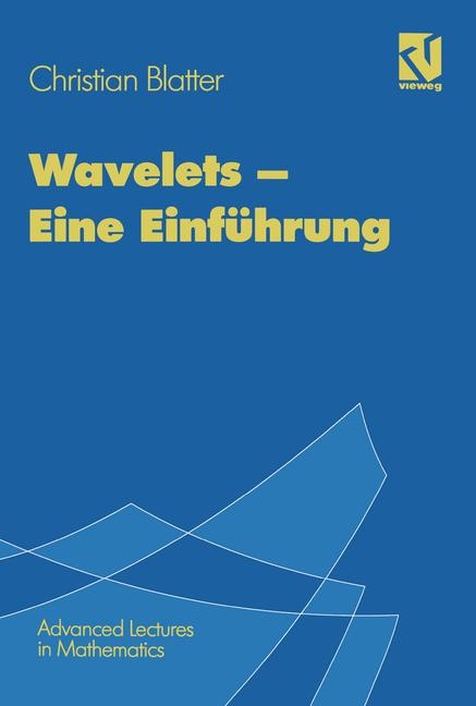 Wavelets - Eine EinfÃ¼hrung - Christian Blatter