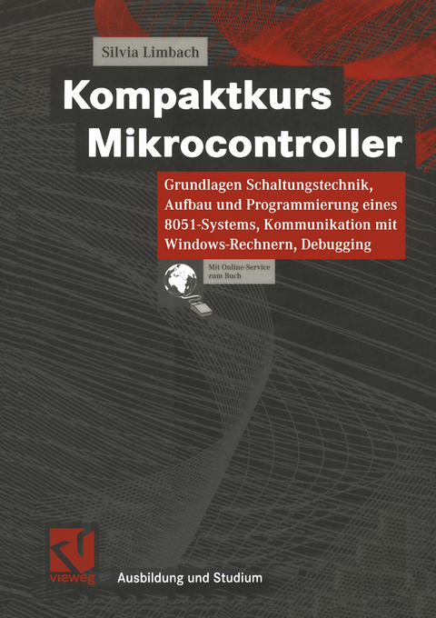 Kompaktkurs Mikrocontroller - Silvia Limbach