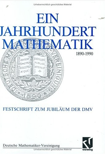 Ein Jahrhundert Mathematik 1890 – 1990 - 