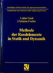 Methoden der Randelemente in Statik und Dynamik - Lothar Gaul, Christian Fiedler