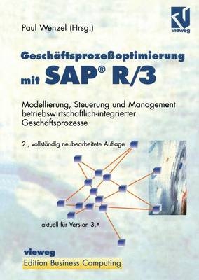 Geschäftsprozessoptimierung mit SAP® R/3® - 