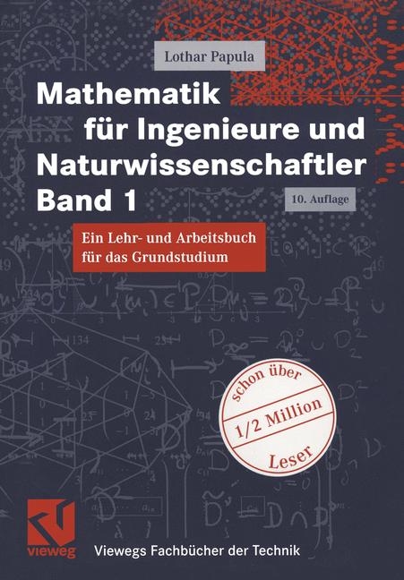 Mathematik für Ingenieure und Naturwissenschaftler - Lothar Papula
