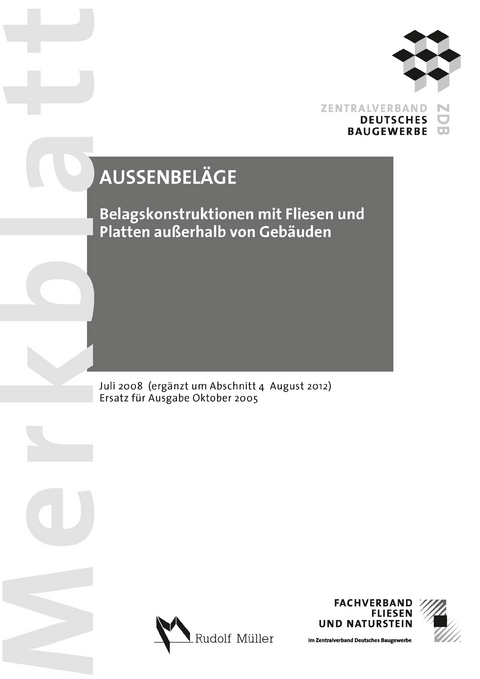 Merkblatt Belagskonstruktionen mit Fliesen und Platten ausserhalb von Gebäuden