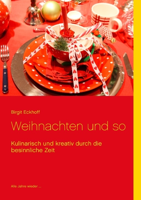 Weihnachten und so - Birgit Eckhoff