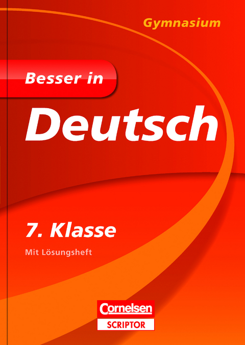 Besser in Deutsch - Gymnasium 7. Klasse - Johannes Greving