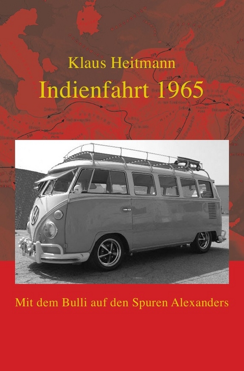 Indienfahrt 1965 - Klaus L. Heitmann