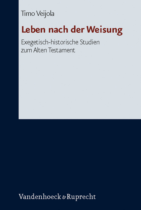 Leben nach der Weisung - Timo Veijola